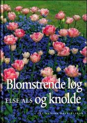 Billede af bogen Blomstrende Løg og Knolde