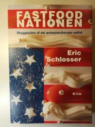 Billede af bogen FASTFOOD-NATIONEN - Skyggesiden af det ærkeamerikanske måltid