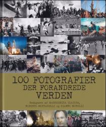 Billede af bogen 100 Fotografier der forandrede Verden