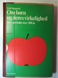 Billede af bogen Om børn og deres virkelighed - Set i perioder over 300 år