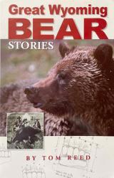 Billede af bogen Great Wyoming BEAR stories 