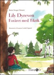 Billede af bogen Lily Dyreven - Foråret med Tiktik