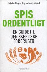 Billede af bogen Spis Ordentligt - Guide til den skeptiske Forbruger