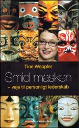 Billede af bogen Smid Masken - veje til personligt lederskab