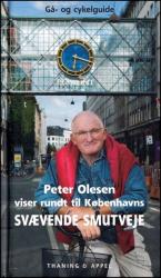 Billede af bogen Peter Olesen viser rundt til Københavns svævende smutveje