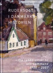 Billede af bogen Rudersdal i Danmarkshistorien - Fra Landdistrikt til storkommune 1900-2007