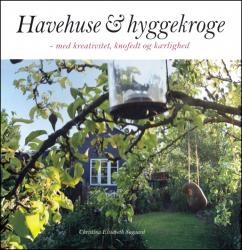 Billede af bogen Havehuse & Hyggekroge