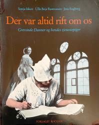 Billede af bogen Der var altid rift om os. Grevinde Danner og hendes tjrnestepiger