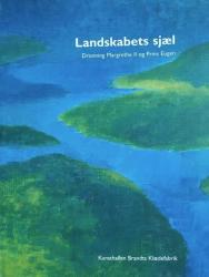 Billede af bogen Landskabets sjæl - Dronning Margrethe II og Prins Eugen