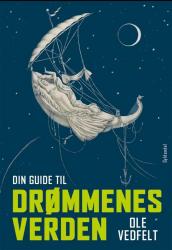 Billede af bogen Din Guide Til Drømmenes Verden