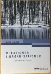 Billede af bogen Relationer i organisationer - En verden til forskel