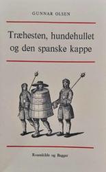 Billede af bogen Træhesten, hundehullet og den spanske kappe
