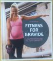 Billede af bogen Fitness for gravide - Din træningsguide til en fit graviditet
