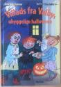 Billede af bogen Villads fra Valbys uhyggelige halloween