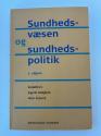 Billede af bogen Sundhedsvæsen og Sundhedspolitik
