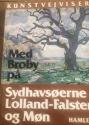 Billede af bogen Kunstvejviser : Med Broby på Sydhavsøerne Lolland-Falster og Møn **