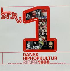 Billede af bogen Nr. 1 - Dansk hiphopkultur siden 1983
