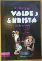 Billede af bogen Valde & Krista 5 - Valde er væk - Lix 4