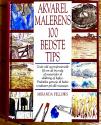 Billede af bogen AKVARELMALERENS 100 bedste tips
