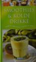 Billede af bogen Smoothies & kolde drikke - Sunde og lækre drikke til enhver lejlighed