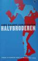 Billede af bogen Halvbroderen -roman Billede af bogen Halvbroderen -roman