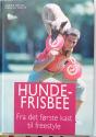 Billede af bogen Hundefrisbee - Fra første kast til freestyle.