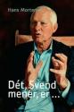 Billede af bogen Dét, Svend mener, er 