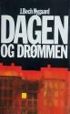 Billede af bogen Dagen og drømmen Billede af bogen Dagen og drømmen