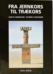 Billede af bogen Fra Jernkors til Trækors. Aage Th. Mariegaard - En dreng i Nazihænder