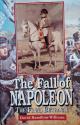 Billede af bogen The Fall of Napoleon - The Final Betrayal