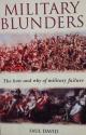 Billede af bogen Military Blunders - The how and why of military failures