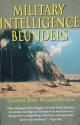 Billede af bogen Military Intelligence Blunders