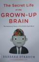 Billede af bogen  The Secret Life of the GROWN-UP BRAIN