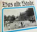 Billede af bogen Das alte Stade um die Jahrhunderetwende in Bil und Text