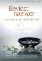 Billede af bogen Bevidst nærvær. En vej ud af nedtrykthed. The mindful way 