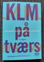 Billede af bogen  Klm På Tværs Klm  