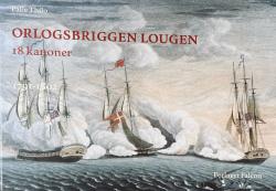 Billede af bogen Orlogsbriggen Lougen 18 kanoner   1792 - 1802