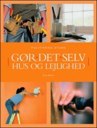 Billede af bogen Politikens store gør-det-selv Hus og Lejlighed