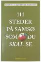Billede af bogen 111 steder på SAMSØ som du skal se