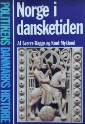 Billede af bogen  Politikens Danmarks Historie - Norge i dansketiden