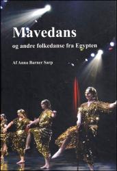 Billede af bogen Mavedans - og andre folkedanse fra Egypten m/dvd