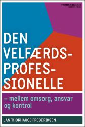 Billede af bogen Den Velfærdsprofessionelle