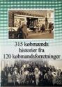 Billede af bogen 100 års købmandshistorie fra Frederikshavn - 315 købmænds historier fra 120 købmandsforretninger