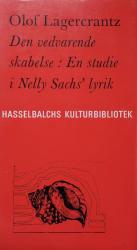 Billede af bogen Den vedvarende skabelse: En studie i Nelly Sachs’ lyrik