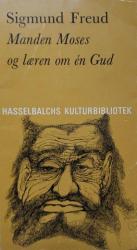 Billede af bogen Manden Moses og læren om én Gud