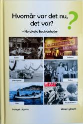 Billede af bogen Hvornår var det nu, det var? - Nordjyske begivenheder
