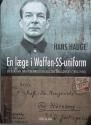 Billede af bogen En læge i Waffen-SS-uniform - En biografi om epidemiologen Joachim Mrugowsky (1905-1948)