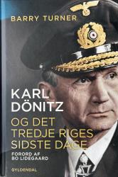 Billede af bogen Karl Dönitz og det Tredje Riges sidste dage