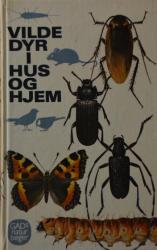 Billede af bogen Vilde dyr i hus og hjem