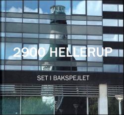 Billede af bogen 2900 Hellerup - Set i bakspejlet